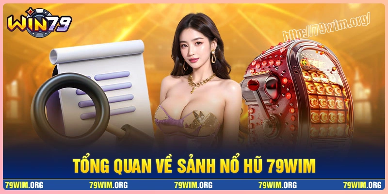 Tổng quan về game Casino jackpot 79wim Tổng quan về game Casino jackpot 79wim